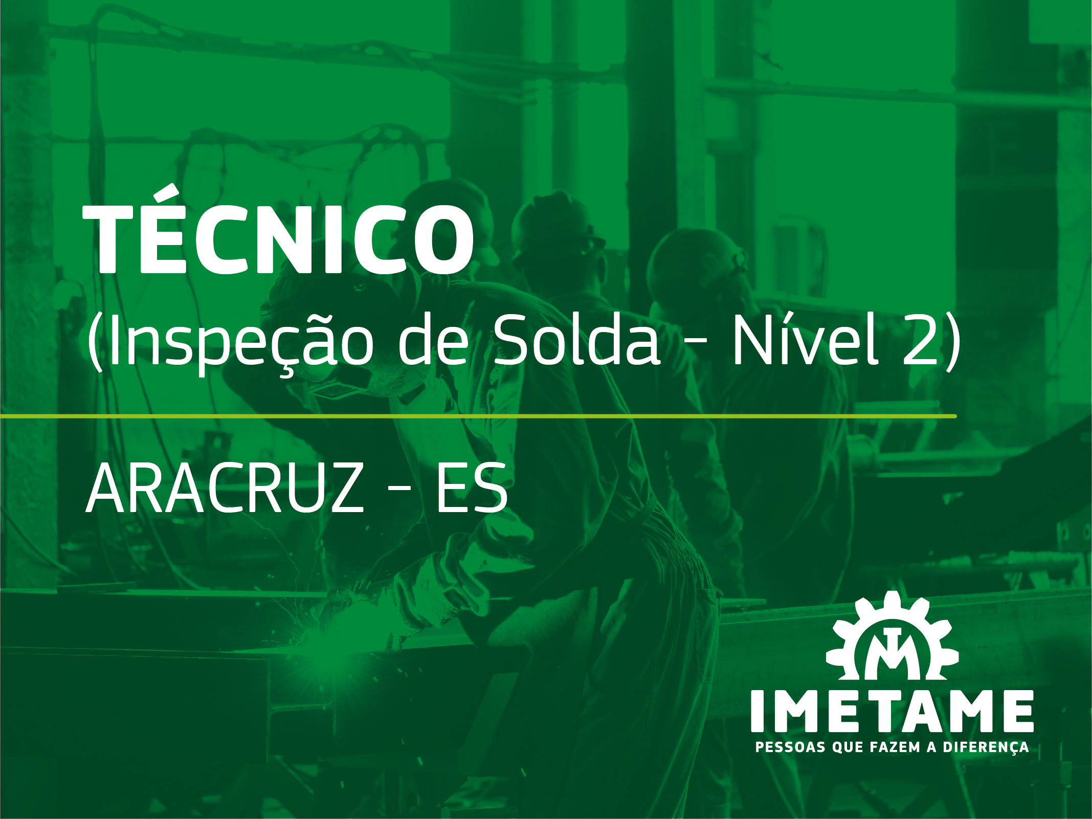 Técnico – Inspeção de Solda Nível 2