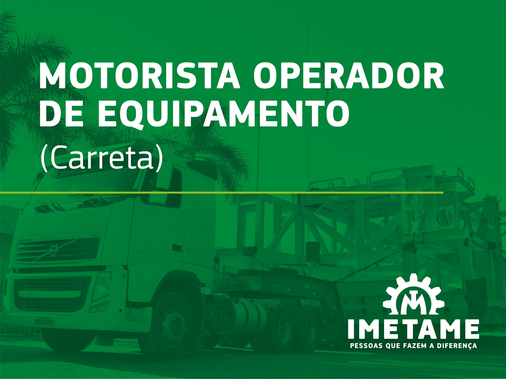 Motorista Operador de Equipamento – Carreta