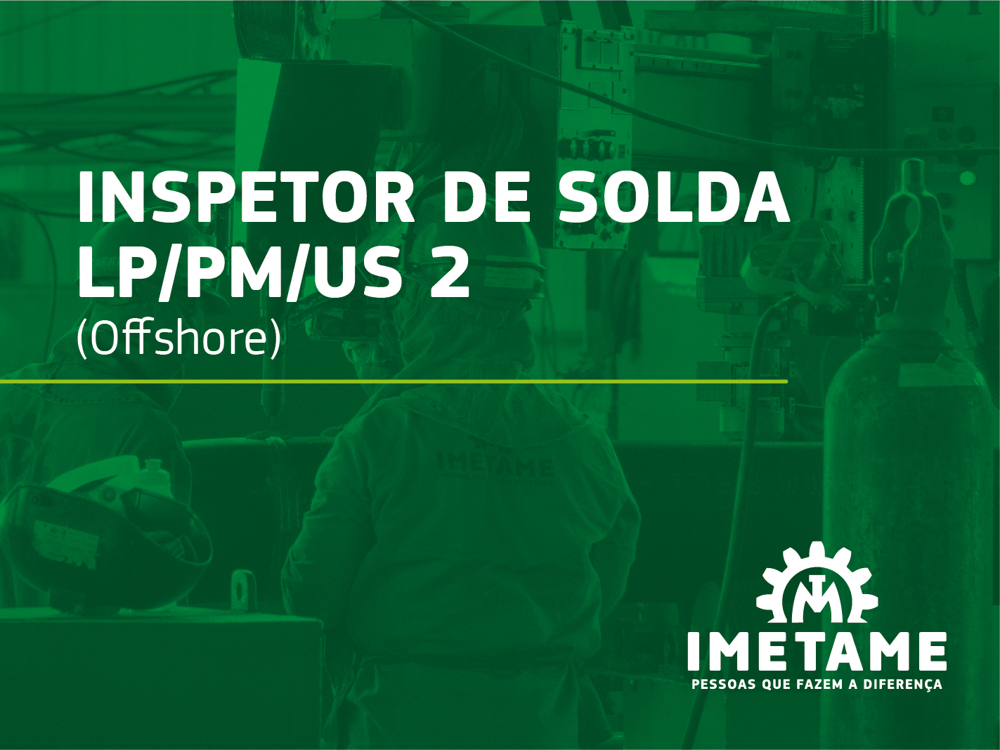 Inspetor de Solda LP/PM/US 2 – Offshore
