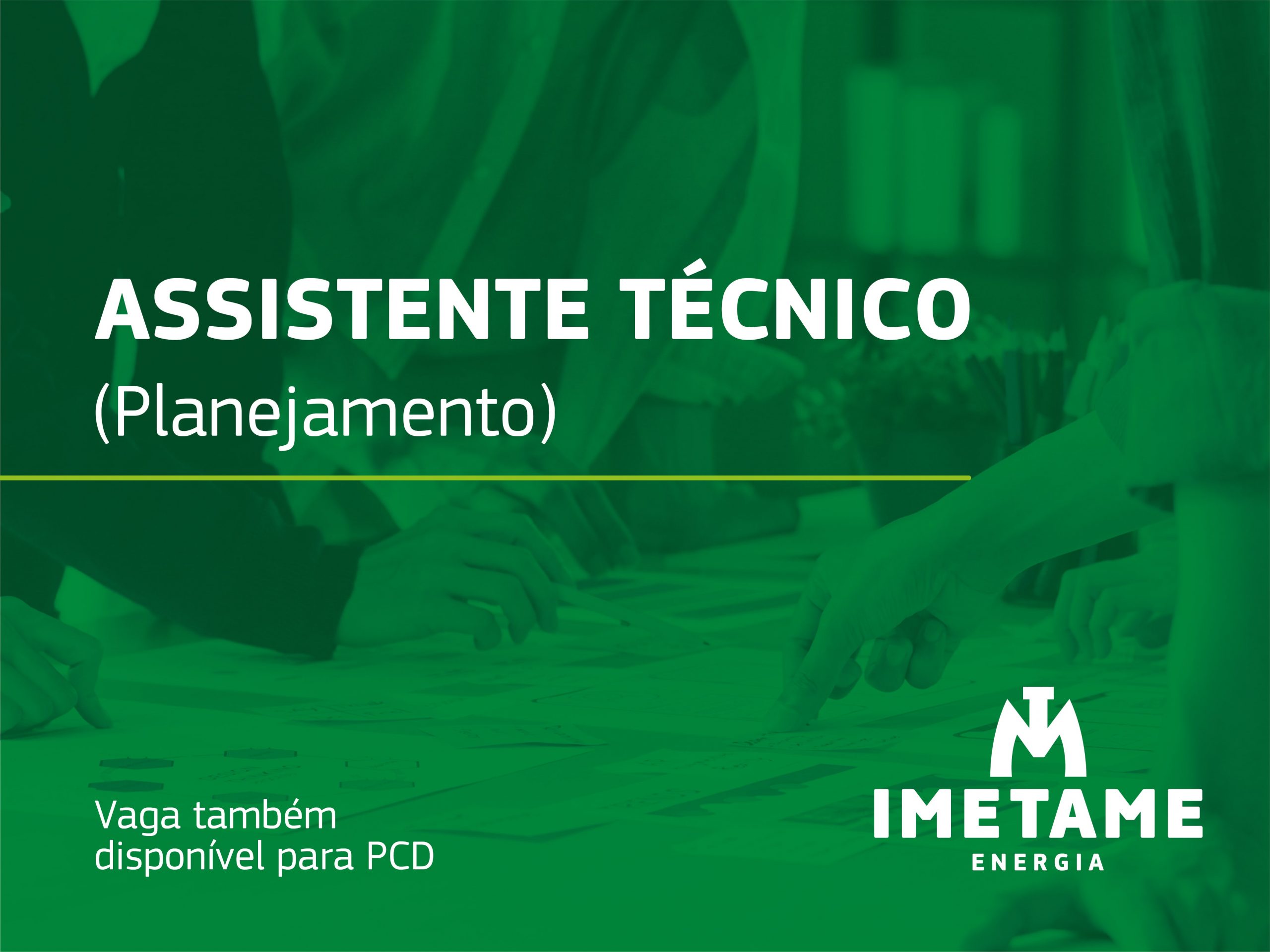 Assistente Técnico – Planejamento