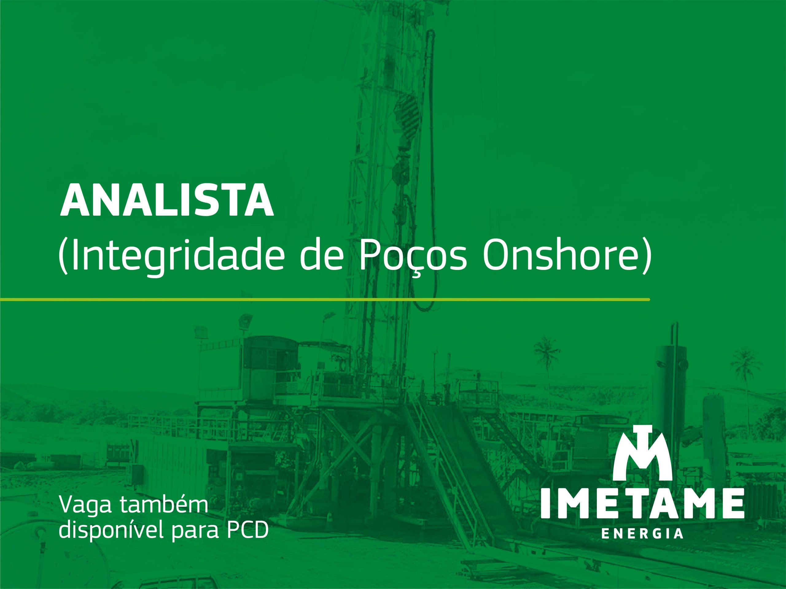 Analista – Integridade de Poços Onshore