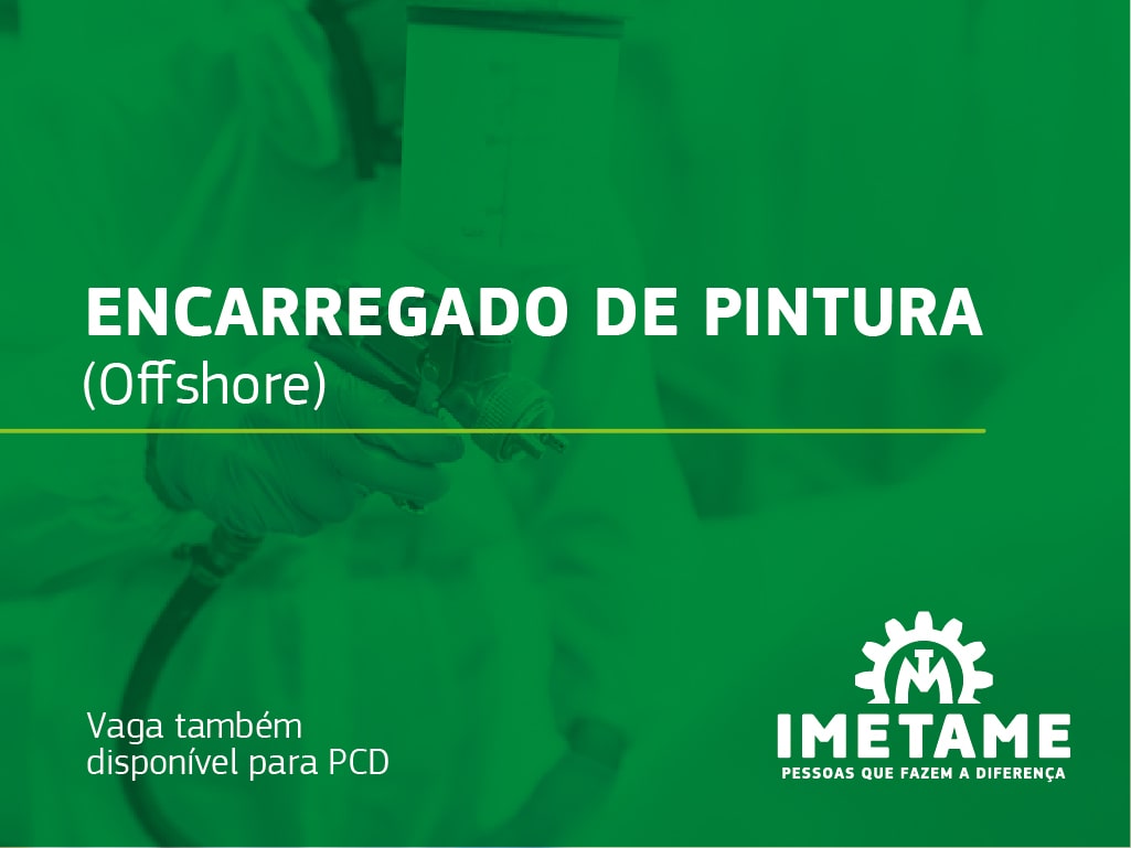 Encarregado de Pintura – Offshore