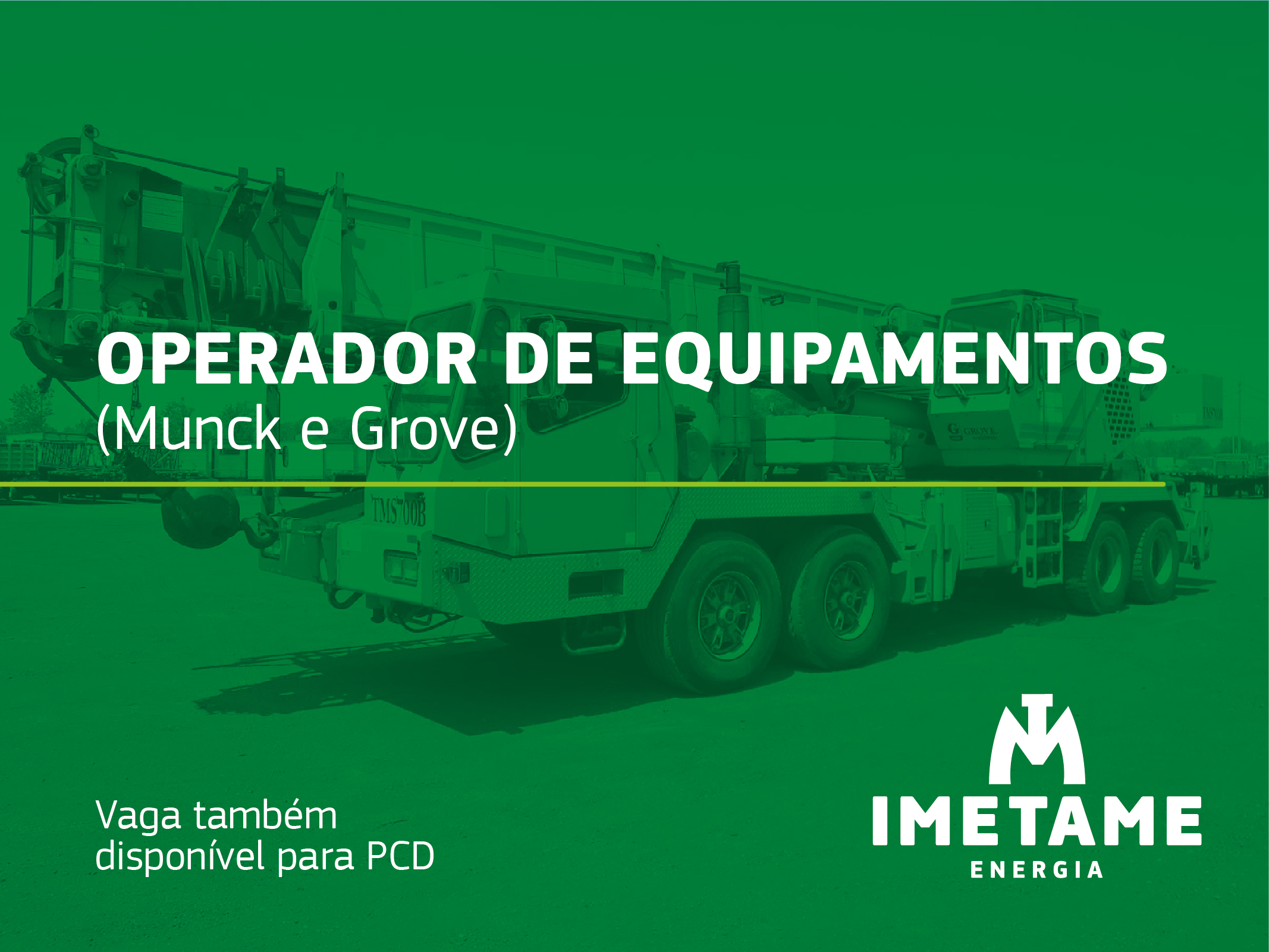Operador de Equipamentos – Munck e Grove