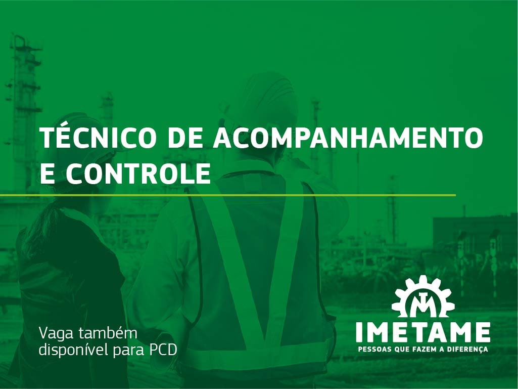 Técnico de Acompanhamento e Controle