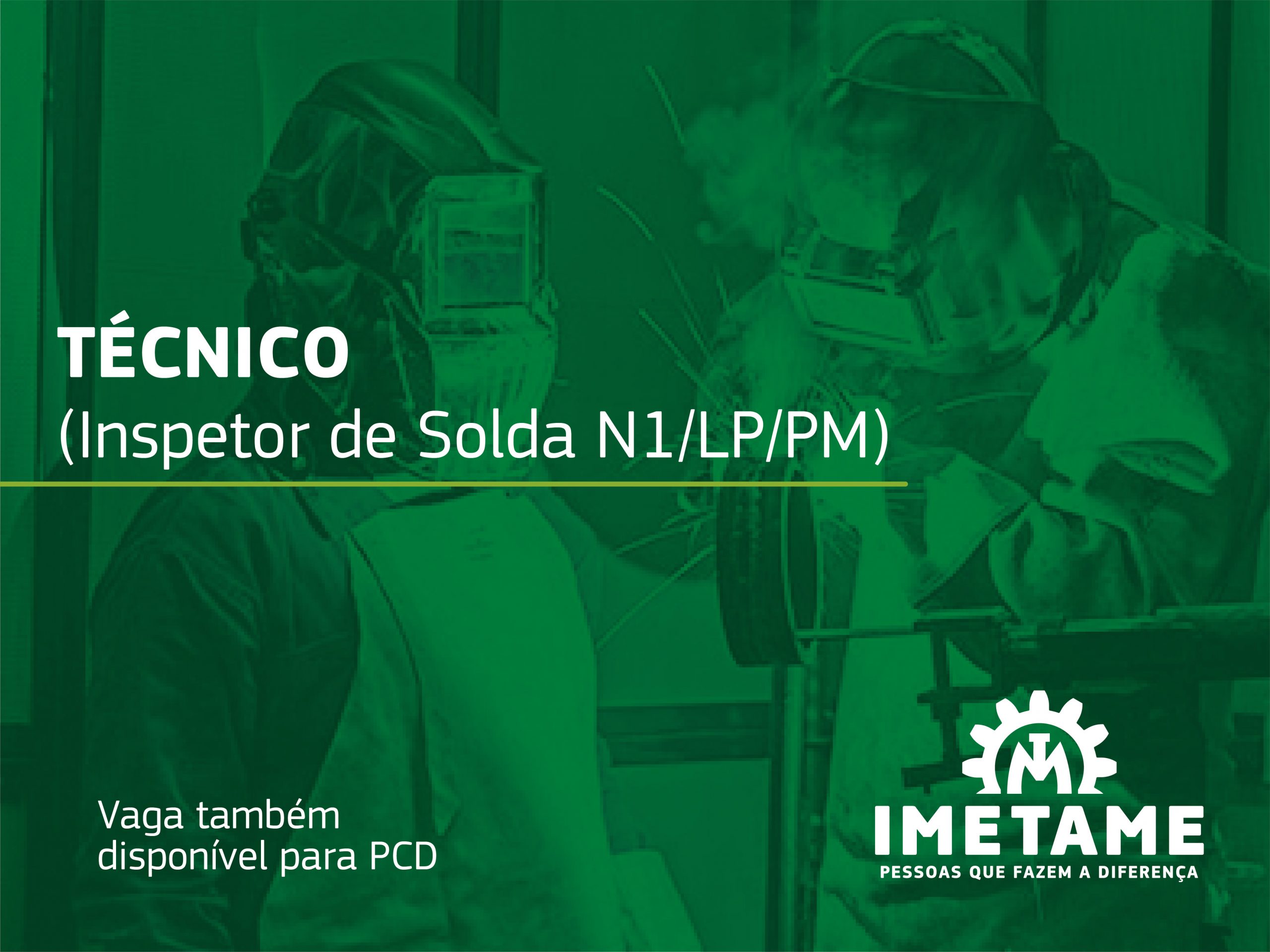 Técnico – (Inspetor de Solda N1/LP/PM)