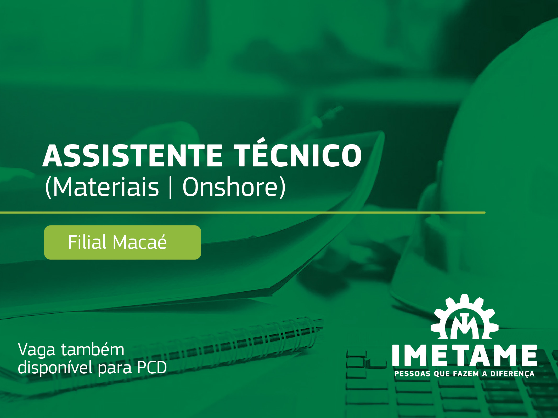 Assistente Técnico de Materiais – Onshore