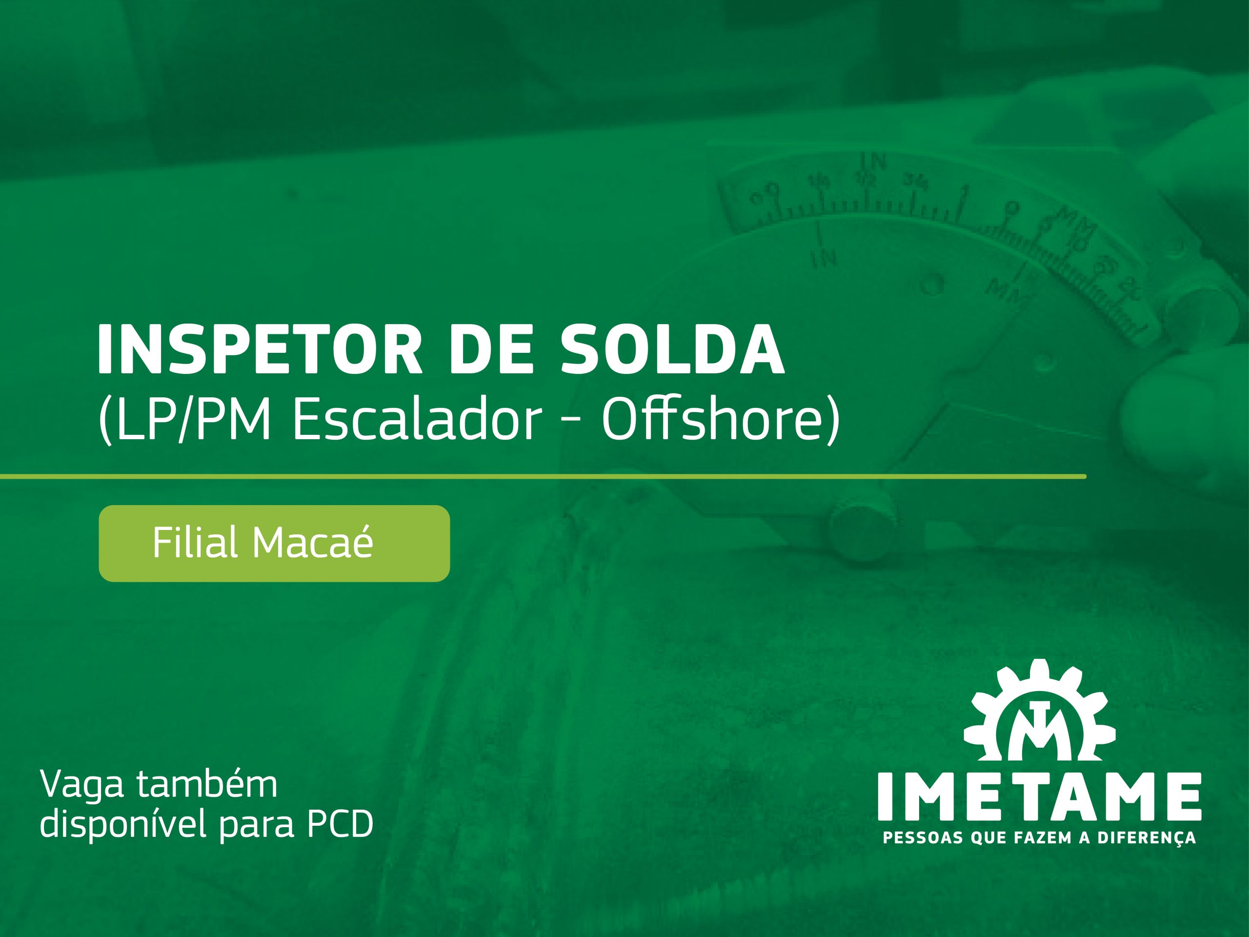 Inspetor de solda LP/PM escalador – Offshore